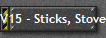 V15 - Sticks, Stoves, Stitches