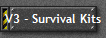 V3 - Survival Kits